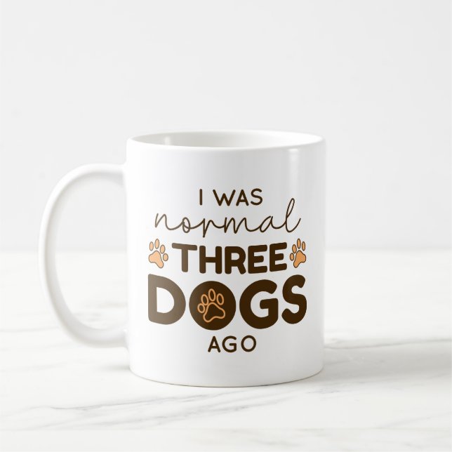 Taza De Café Era Normal Hace Tres Perros (Izquierda)