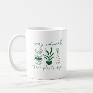 Taza De Café Era Normal Hace Tres Plantas