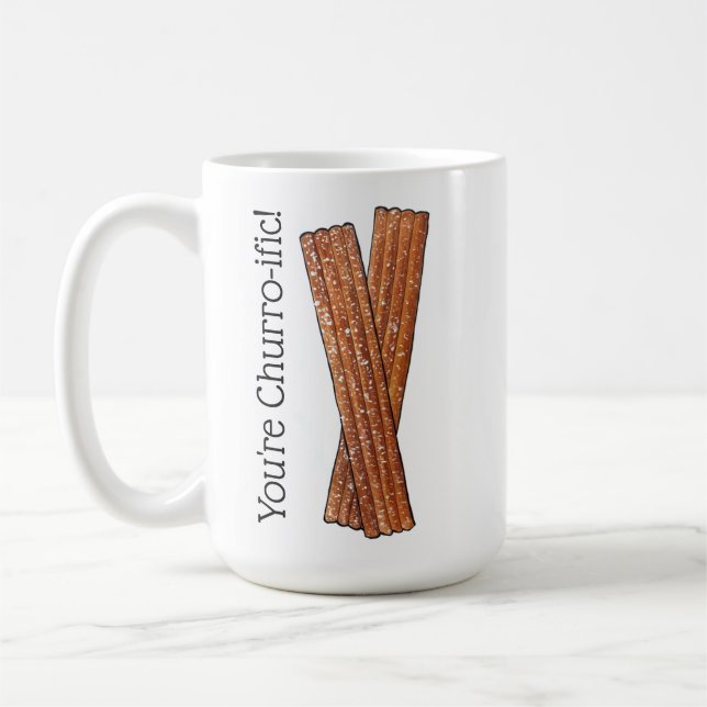 Taza De Café Eres Churro-ific (fabuloso) Churros de comida dive (Izquierda)