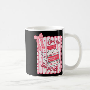 Taza De Café Eres Demasiado Dulce Enfermera San Valentín Farmac