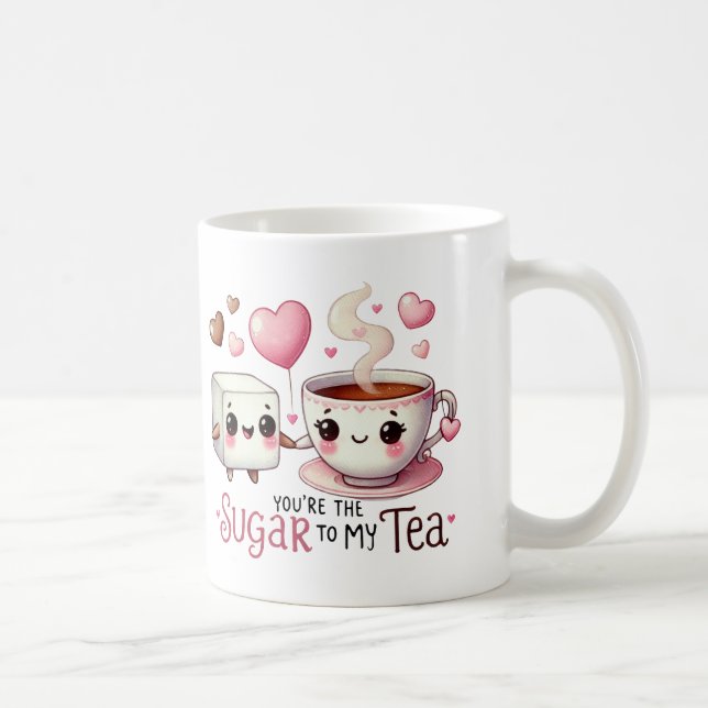 Taza De Café Eres el azúcar para mi té - Mug (Derecha)