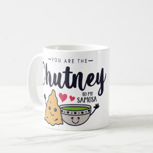 Taza De Café Eres El Chutney De My Samosa Mug