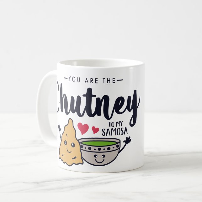 Taza De Café Eres El Chutney De My Samosa Mug (Anverso izquierdo)