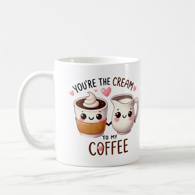 Taza De Café Eres el crema para mi café - (Izquierda)