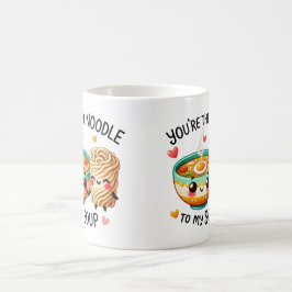 Taza De Café Eres el fideo a mi sopa -Mug