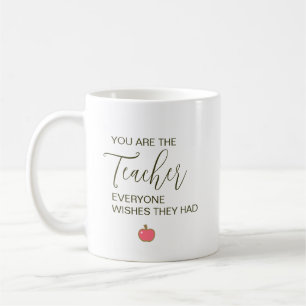 Taza De Café Eres El Maestro Que Todos Desearían Tener