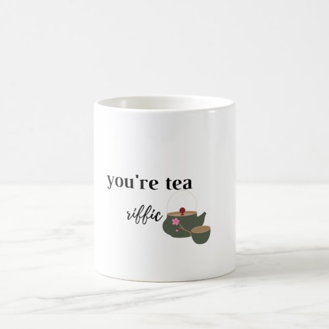 Taza De Café   eres el Riffic del té  (Centro)