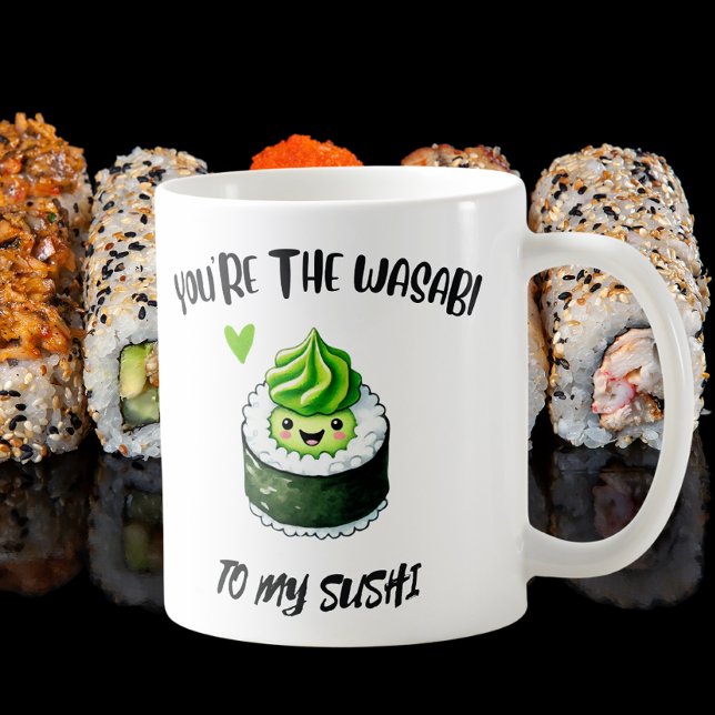 Taza De Café Eres el Wasabi a mi sushi - Adorable Kawaii (Subido por el creador)