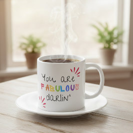 Taza De Café Eres Fabuloso Darlin