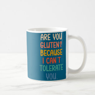 Taza De Café ¿Eres Gluten Porque No Soporto Tu Chiste 