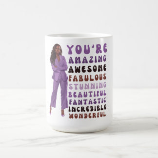 Taza De Café Eres increíble, fabuloso y hermoso.