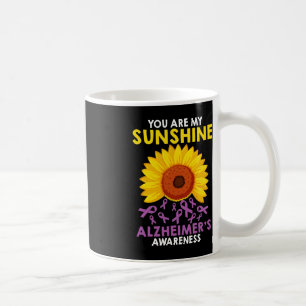 Taza De Café Eres la conciencia de mi Alzheimer Sunshine