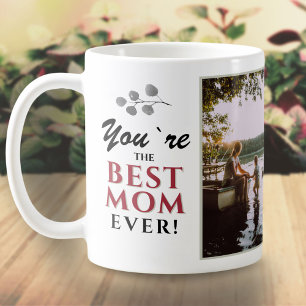Taza De Café Eres la mejor mamá de la tipografía moderna.