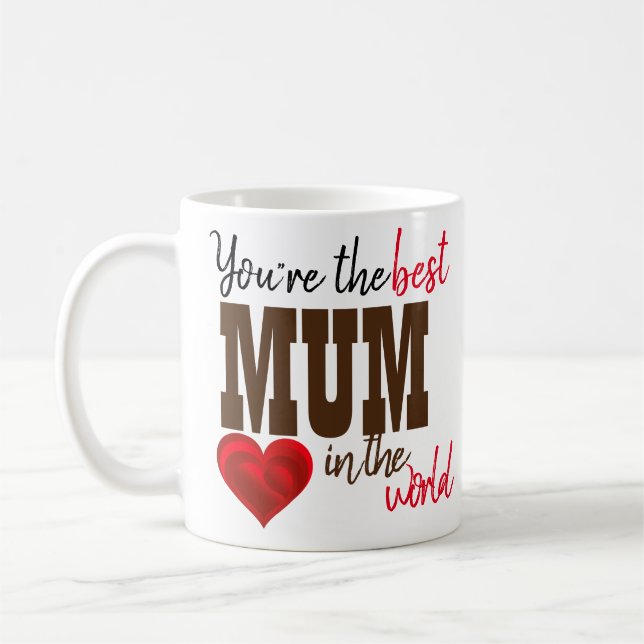 Taza De Café Eres La Mejor Mamá En El Mundo Mug (Izquierda)