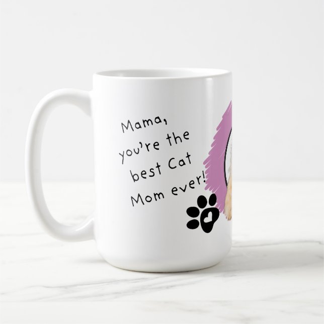 Taza De Café Eres la mejor mamá gata de todos los tiempos (Izquierda)