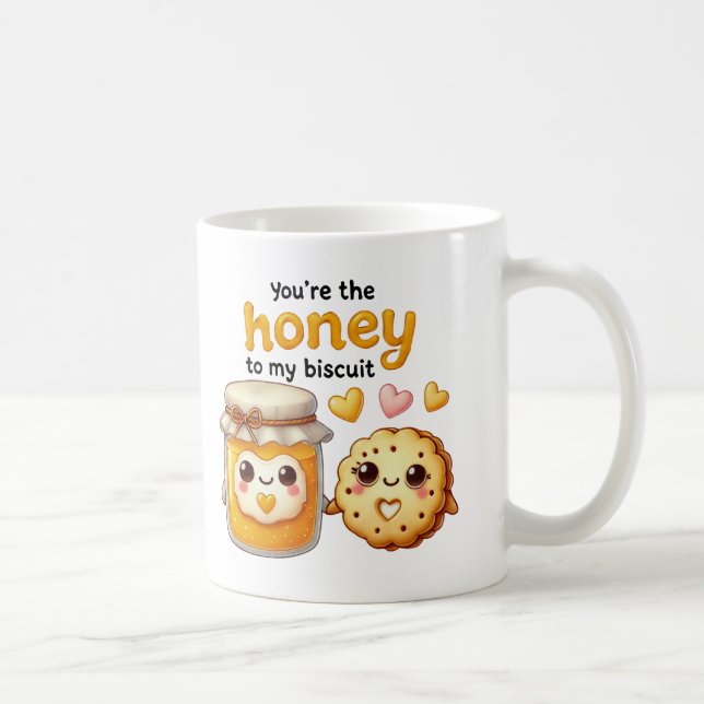 Taza De Café Eres la miel para mi bizcocho - (Derecha)