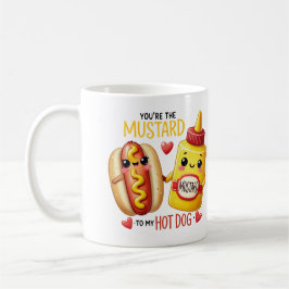 Taza De Café Eres la mostaza para mi perro caliente - cerdo