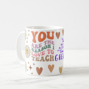 Taza De Café eres la razón por la que amo enseñar