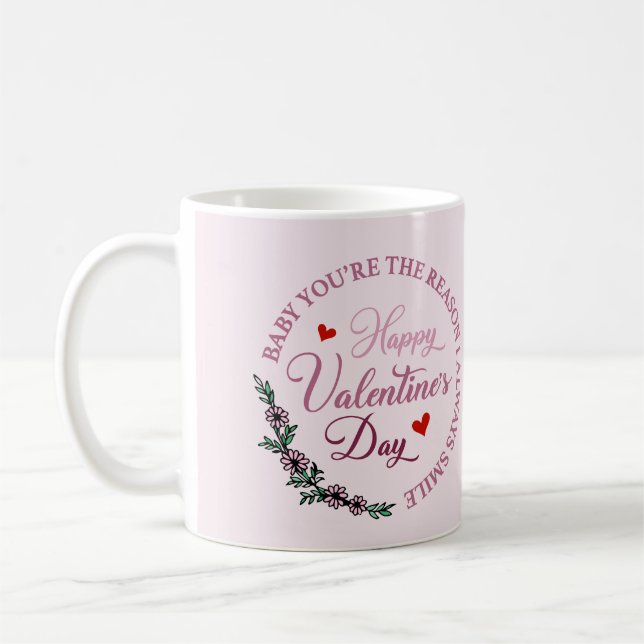 Taza De Café Eres la razón por la que siempre sonrío San Valent (Izquierda)