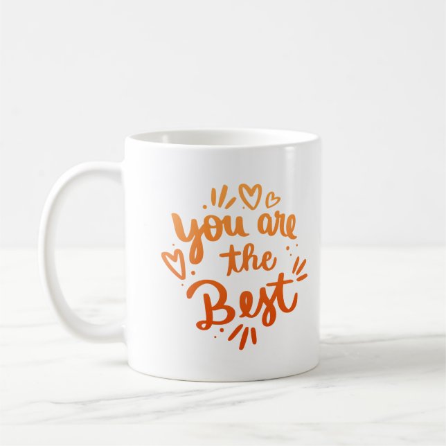 TAZA DE CAFÉ ERES LO MEJOR (Izquierda)
