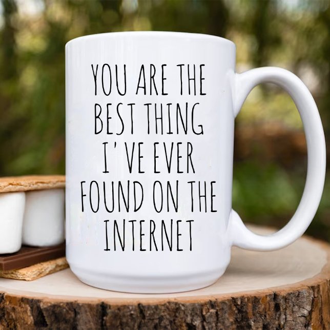Taza De Café Eres Lo Mejor Que Encontré En Internet Gracioso. (You Are The Best Thing I Found On Internet Funny Coffee Mug)