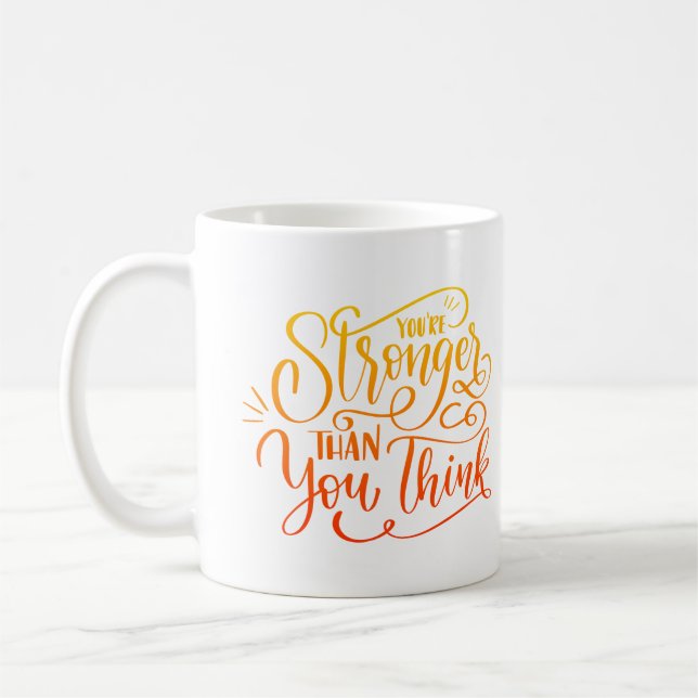 Taza De Café eres más fuerte de lo que crees (Izquierda)