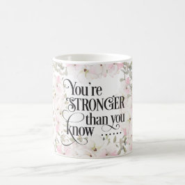 Taza De Café "Eres más fuerte entonces... Cristiano/Biblia flor