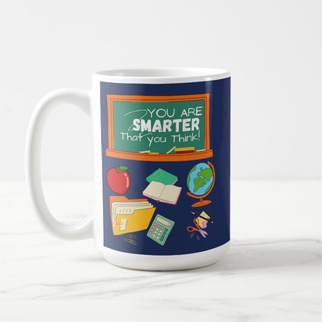 TAZA DE CAFÉ ERES MÁS INTELIGENTE DE LO QUE CREES. (Izquierda)