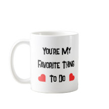 Eres mi cosa favorita para hacer, Cita divertida