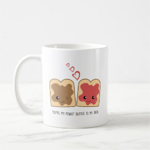 Taza De Café Eres mi mantequilla de maní para mi plato de Jelly