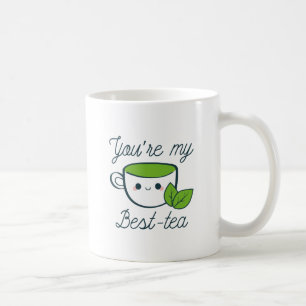 Taza De Café Eres mi mejor té