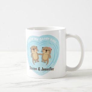 Taza De Café Eres mi mitad nutria, Pareja Personalizada