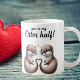 Taza De Café Eres mi mitad Otter