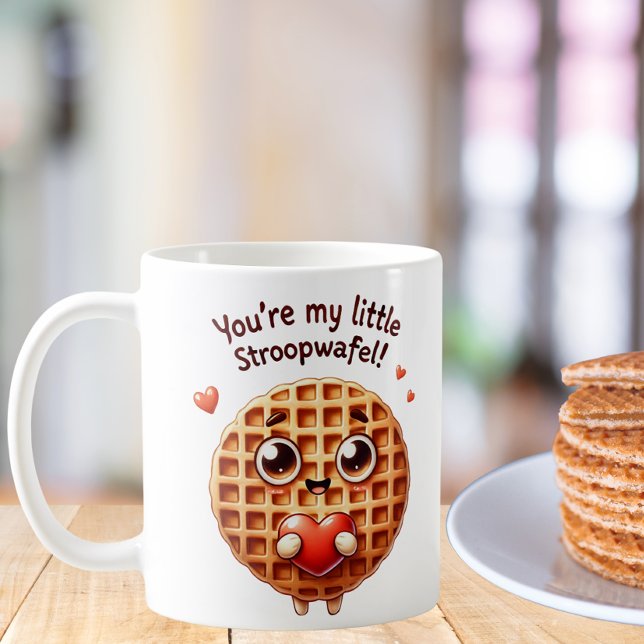 Taza De Café Eres mi pequeño Stroopwafel (Subido por el creador)