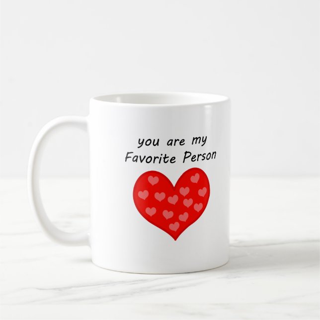 Taza De Café Eres Mi Persona Favorita Big Heart Mug (Izquierda)