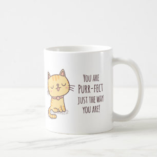Taza De Café Eres Perfecto Tal Como Eres Gato