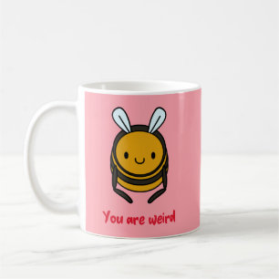 Taza De Café Eres raro, pero te amo divertido