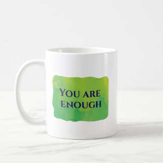Taza De Café Eres Suficiente