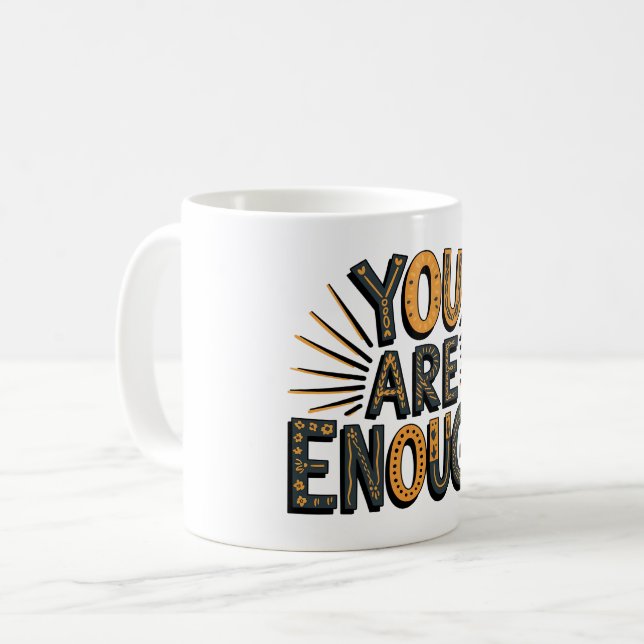 Taza De Café Eres suficiente Mug (Anverso izquierdo)