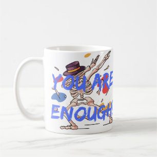 Taza De Café Eres suficiente Mug