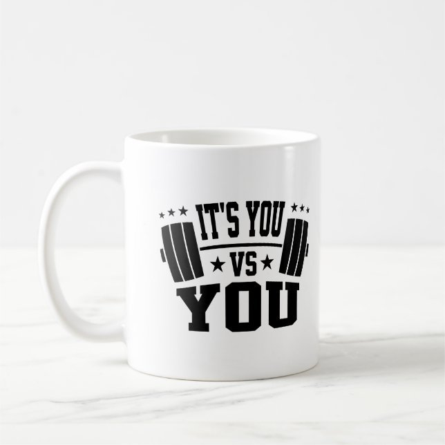 Taza De Café Eres tú vs. tú entrenaste a tu amante del gimnasio (Izquierda)
