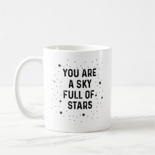 Taza De Café Eres Un Cielo Lleno De Estrellas