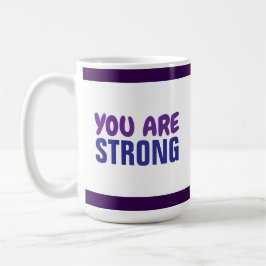 Taza De Café Eres un fuerte estímulo de la Persistencia Púrpura