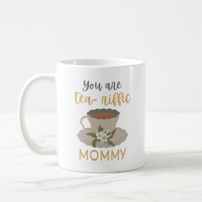 Taza De Café Eres una madre teariffica (Izquierda)