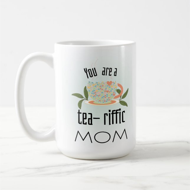 Taza De Café Eres una madre teariffica (Izquierda)