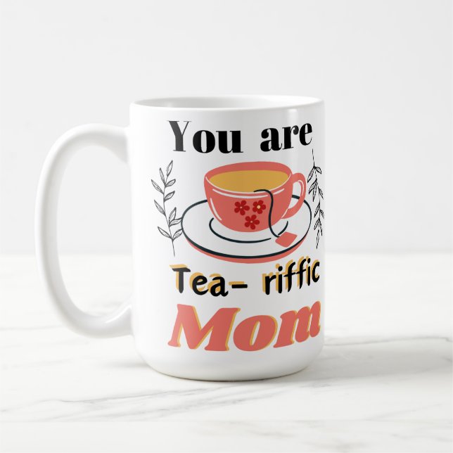 Taza De Café Eres una madre teariffica (Izquierda)