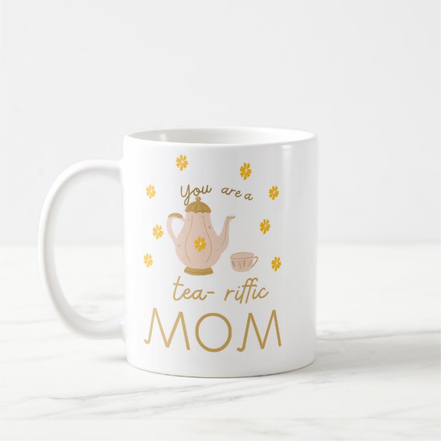 Taza De Café Eres una madre teariffica (Izquierda)