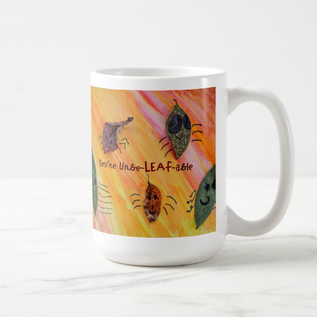 Taza De Café Eres UnbeLEAFable - Arte infantil para CHOC (Derecha)