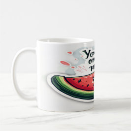 Taza De Café Eres uno en un melón - Diversión y frugalidad
