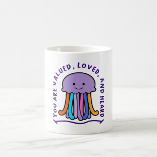 Taza De Café Eres valorado, querido y escuchado